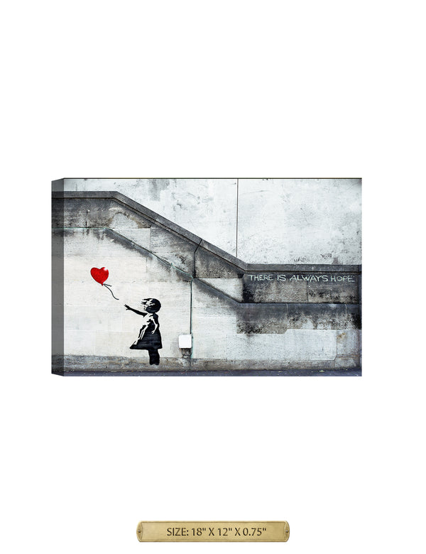 There is Always Hope - Graffiti Artworks by Banksy. Archival Giclee Print on your choice of Canvas or Paper. Rolled or Ready to Hang.